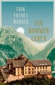 Fosnes Hansen, Erik: Ein Hummerleben