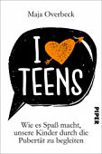 Overbeck, Maja: I love Teens