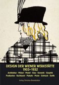 Brandstätter, Christian: Design der Wiener Werkstätte 1903 - 1932