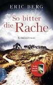 Berg, Eric: So bitter die Rache