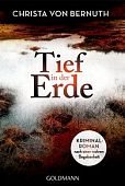 Bernuth, Christa von: Tief in der Erde