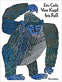 Carle, Eric: Von Kopf bis Fuß Carle, Eric: Von Kopf bis Fuß