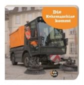 Hopf, Kathrin: Die Kehrmaschine kommt