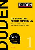 : Duden (Bd. 1) Die deutsche Rechtschreibung