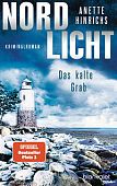 Hinrichs, Anette: Nordlicht - Das kalte Grab