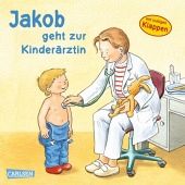 Grimm, Sandra: Jakob geht zur Kinderärztin Grimm, Sandra: Jakob geht zur Kinderärztin
