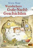 Moser, Erwin: Wunderbare Gute-Nacht-Geschichten