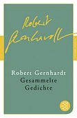 Gernhardt, Robert: Gesammelte Gedichte