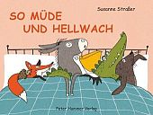 Straßer, Susanne: So müde und hellwach