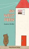 Straßer, Susanne: So weit oben