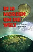 Williams, Fenna & Gungl, Petra K. (Hrsg.): In 18 Morden um die Welt