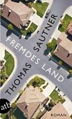 Sautner, Thomas: Fremdes Land