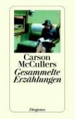 McCullers, Carson: Gesammelte Erzählungen