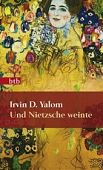 Yalom, Irvin D.: Und Nietzsche weinte
