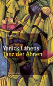 Lahens, Yanick: Tanz der Ahnen