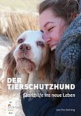 Gröning, Pia: Der Tierschutzhund