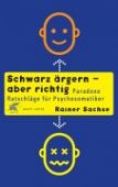 Sachse, Rainer: Schwarz ärgern - aber richtig