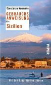 Neumann, Constanze: Gebrauchsanweisung für Sizilien