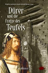 Dürer und die Fratze des Teufels